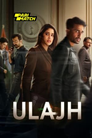 Ulajh 2024 Hindi 1080p CAMRip